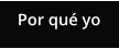 Por qu yo